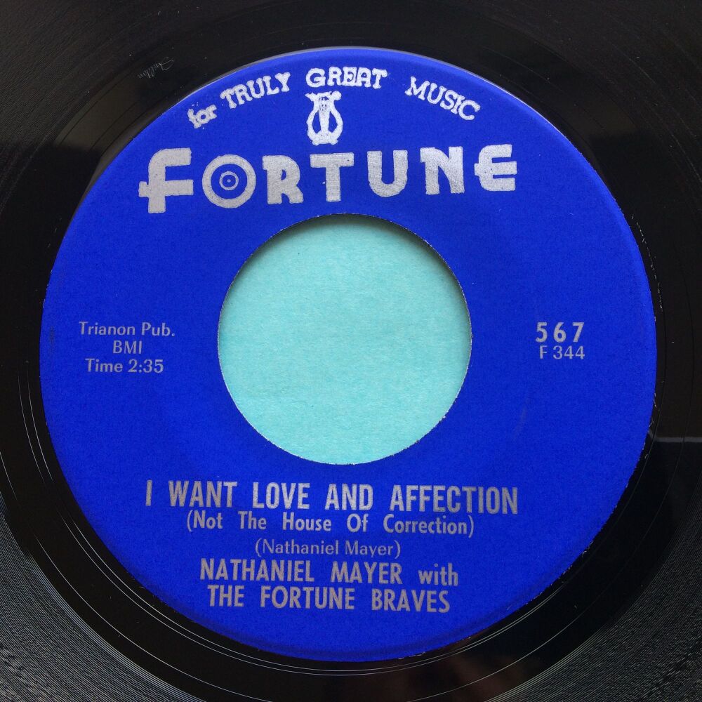 Nathaniel Mayer - I want love and affection b/w From now on - Fortune - Ex