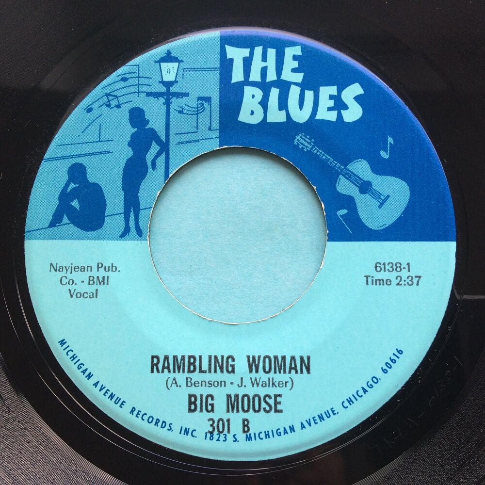 Big Moose - Rambling woman b/w Puppy Howl Blues - The Blues - Ex-