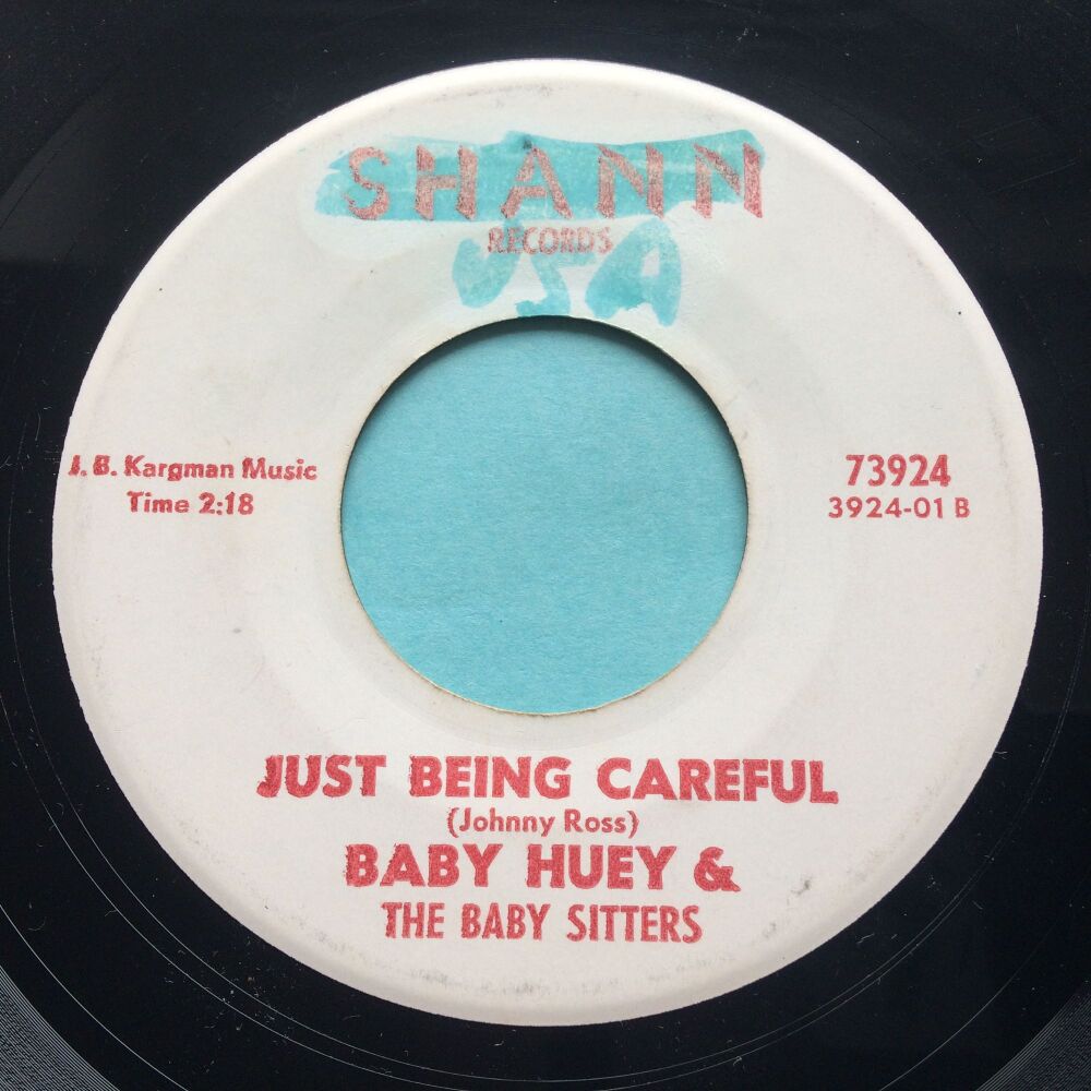 Baby Huey - Just being careful b/w Messin' with the kid - Shann - VG+ (wol)