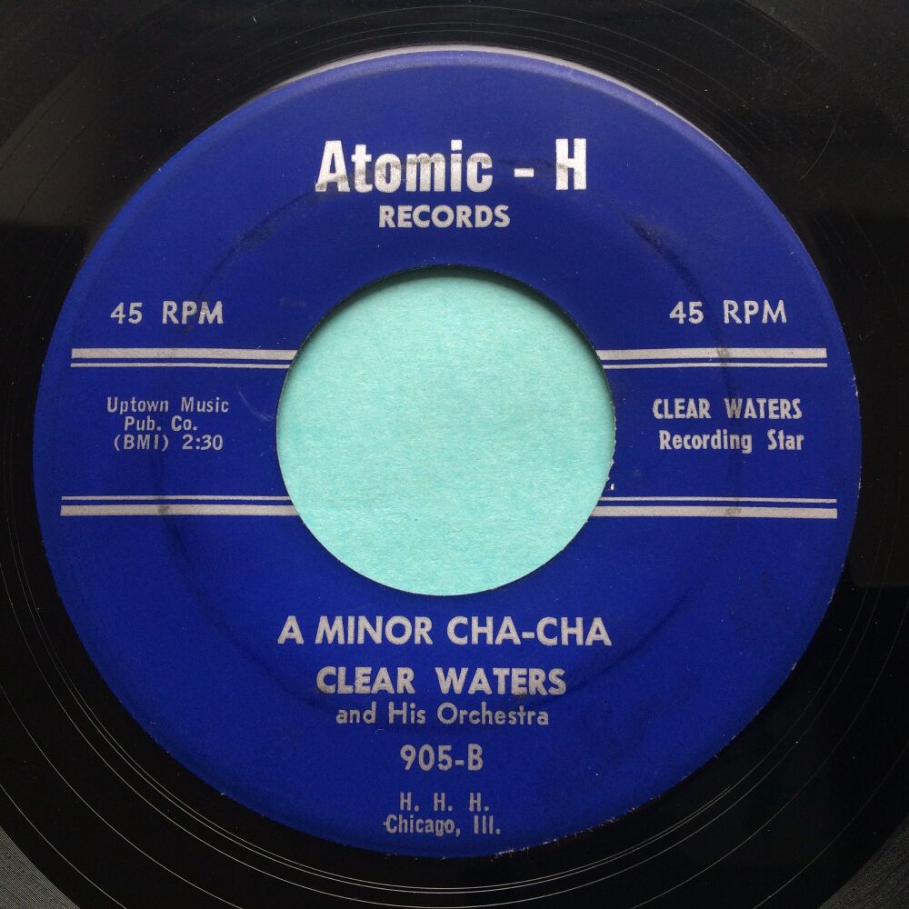 Clear Waters - A minor cha-cha - Atomic-H - VG+