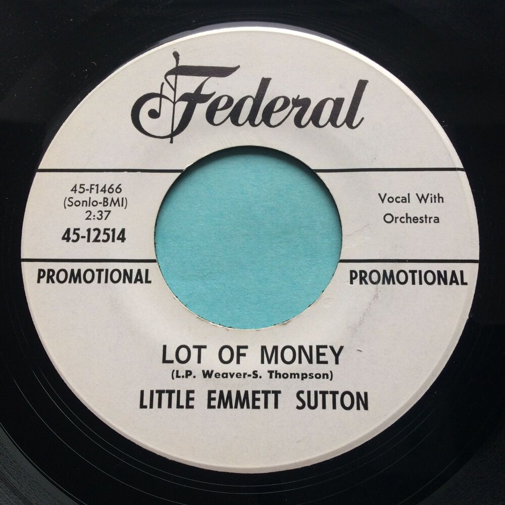 Little Emmett Sutton - Lot of money - Federal promo - Ex
