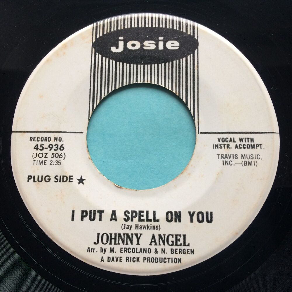 Johnny Angel - I put a spell on you b/w Got my mojo workin' - Josie promo - Ex