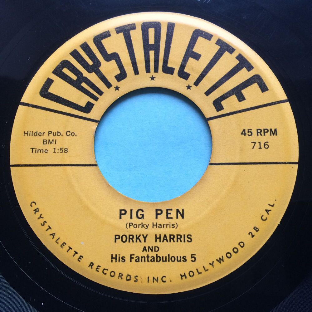 Porky Harris and his Fantabulous 5 - Pig Pen b/w Porkypine - Crystalette - VG+
