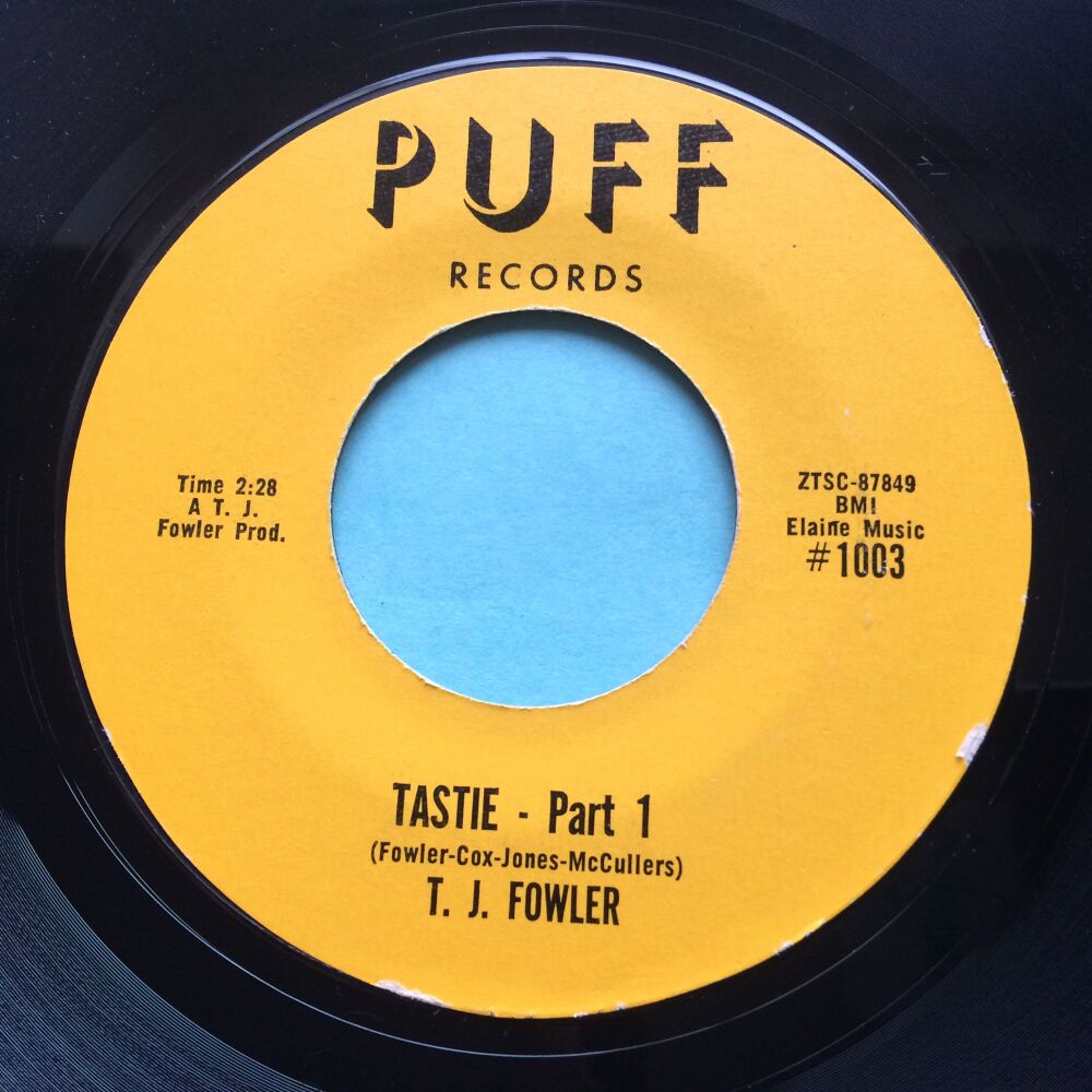 T J Fowler - Tastie - Puff - Ex