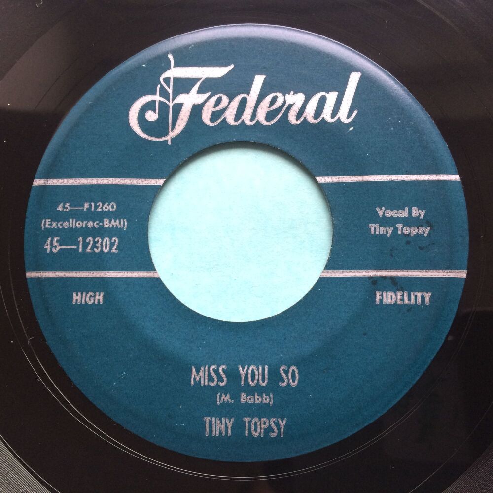 Tiny Topsy - Miss you so - Federal - VG+