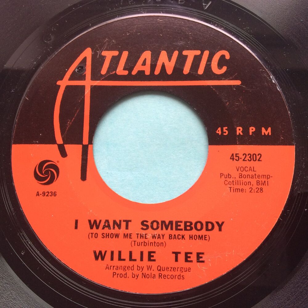 Willie Tee - I want somebody - Atlantic - Ex-