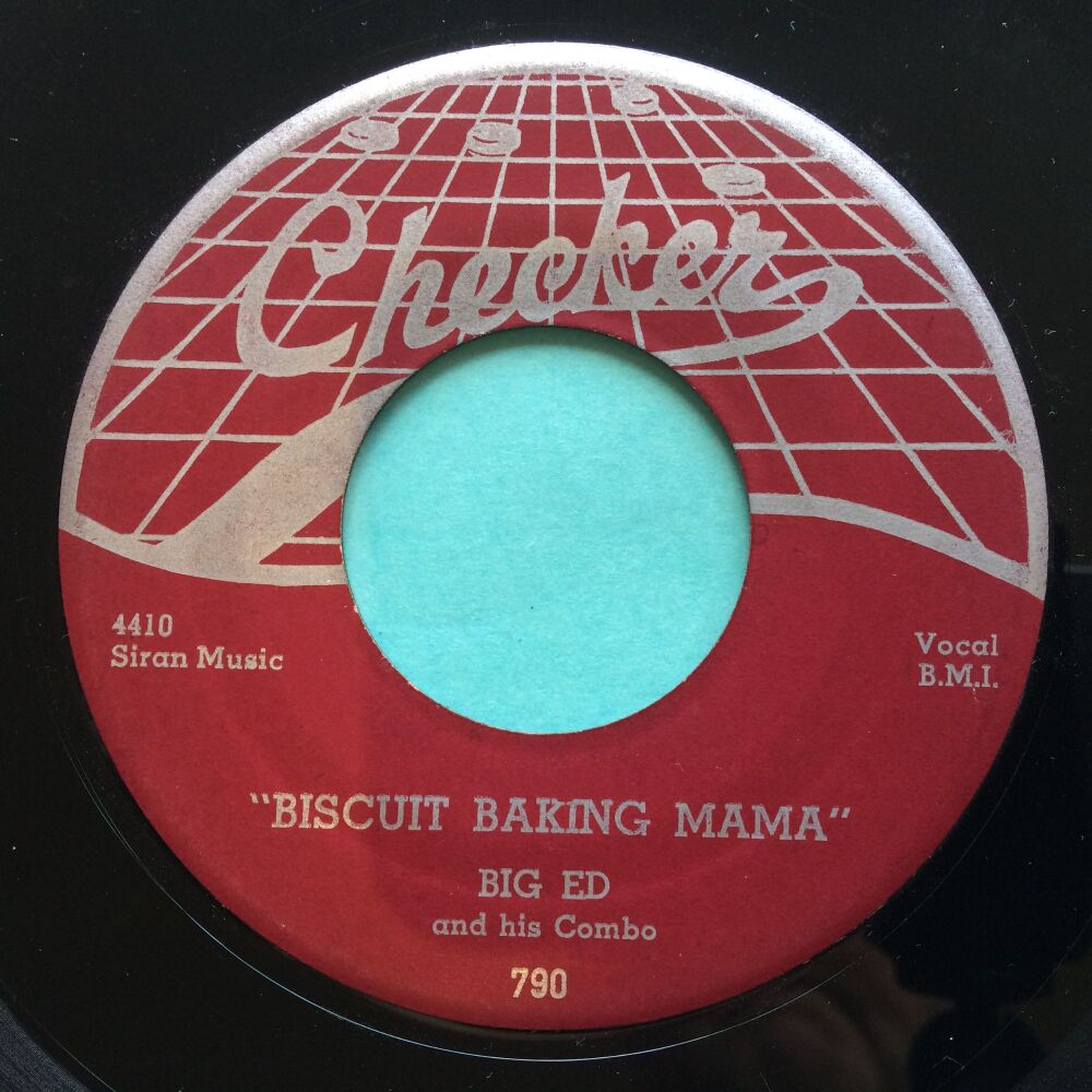 Big Ed And His Combo – Biscuit Baking Mama b/w Superstition - Checker - Ex-