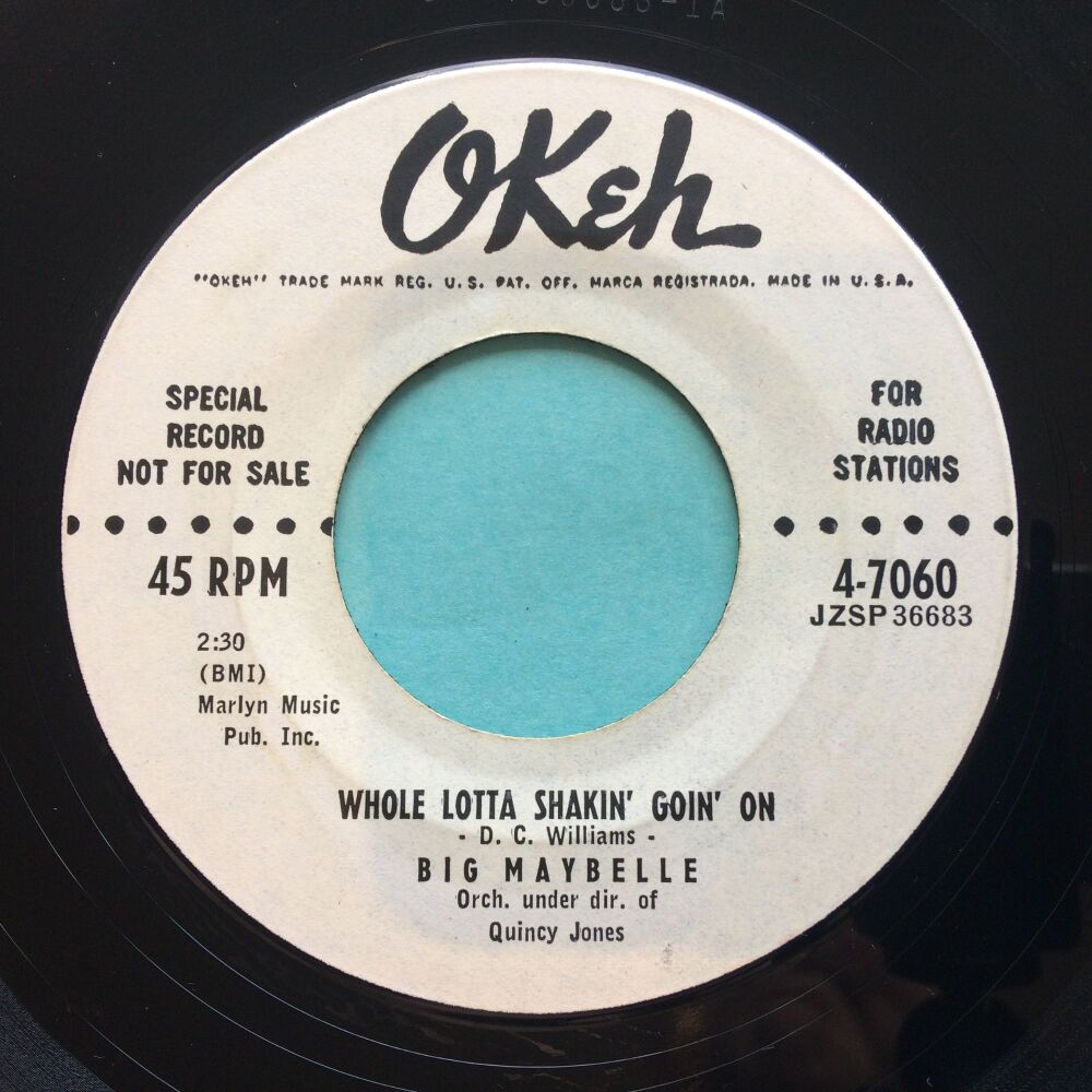 Big Maybelle - Whole lotta shakin' goin' on b/w One monkey - Okeh promo - Ex-