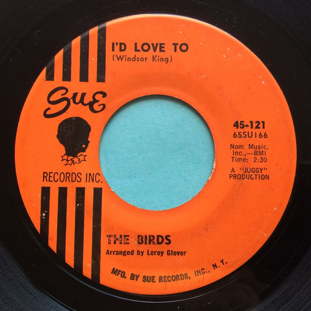 Birds - I'd love to b/w He's my guy - Sue - VG+