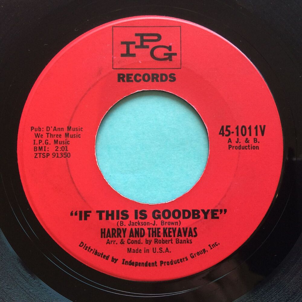 Harry and the Keyavas - If this is goodbye b/w Tears  - IPG - Ex-