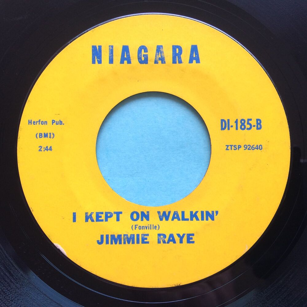 Jimmie Raye - I kept on walkin' b/w You don't want my love - Niagara - VG+