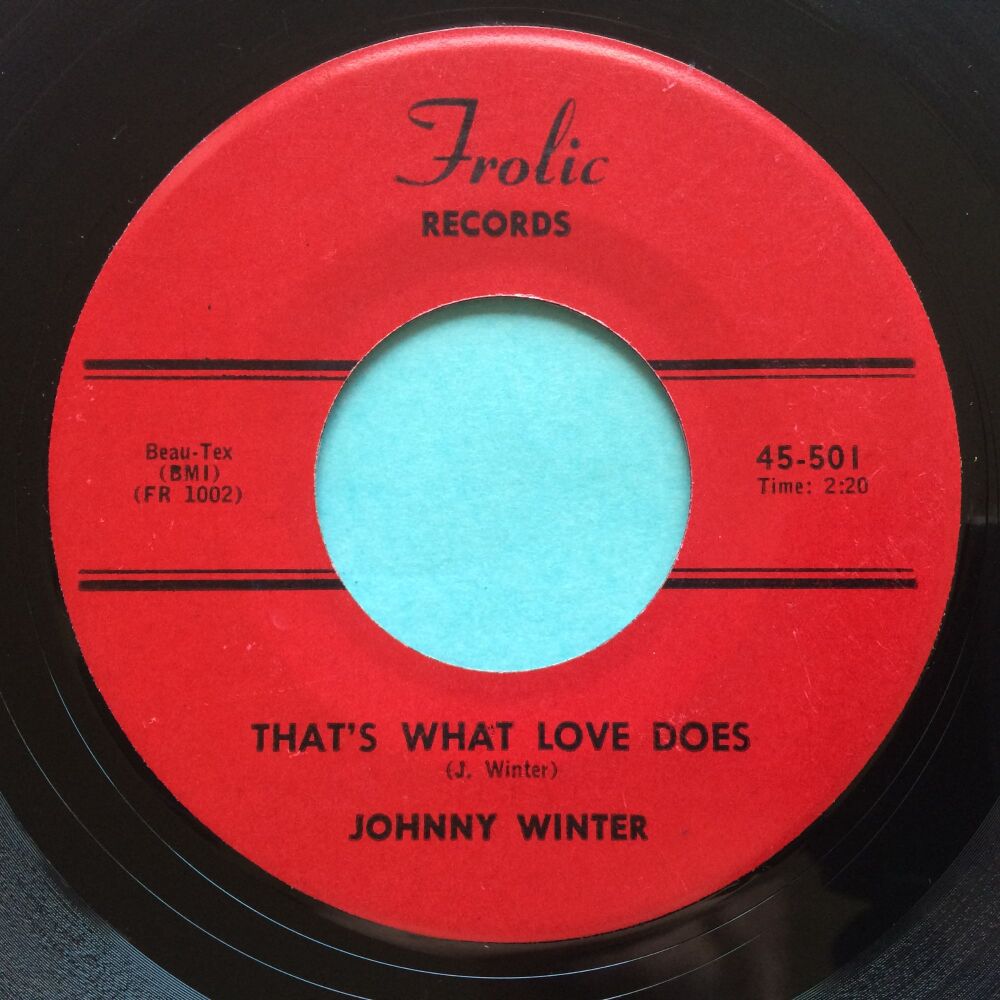 Johnny Winter - That's what love does - Frolic - Ex-