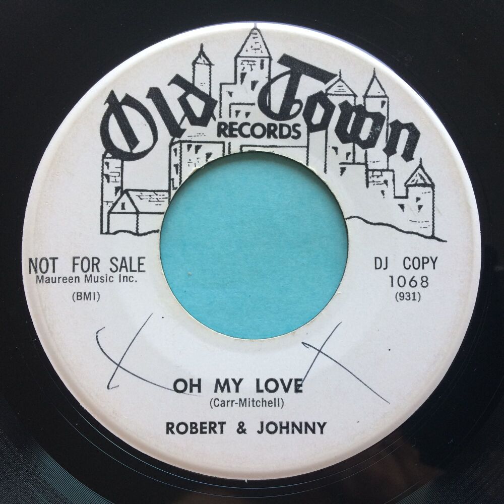 Robert & Johnny - Oh my love b/w Dream Girl - Old Town promo - VG+