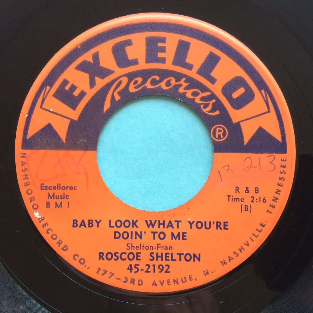 Roscoe Shelton - Baby look what you're doin' to me b/w Is it too late babe 