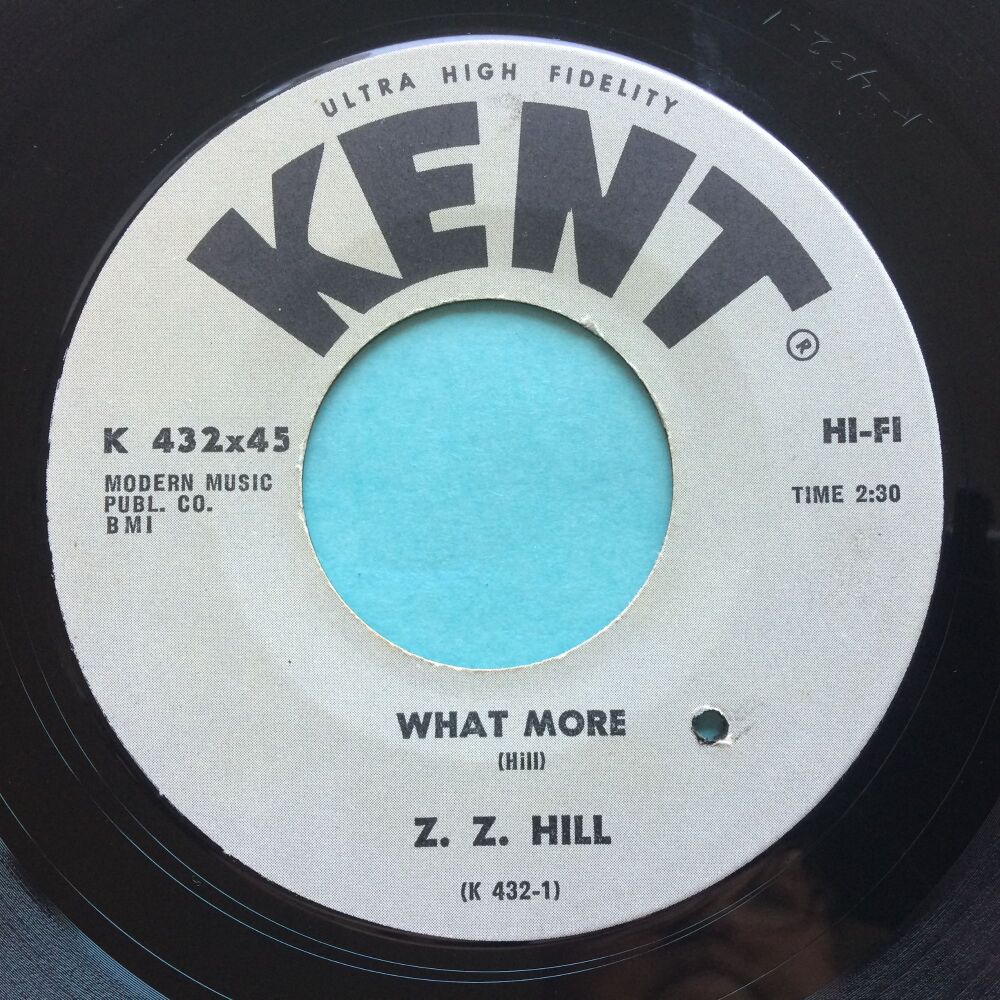 Z Z Hill - What more b/w That's it - Kent - Ex-