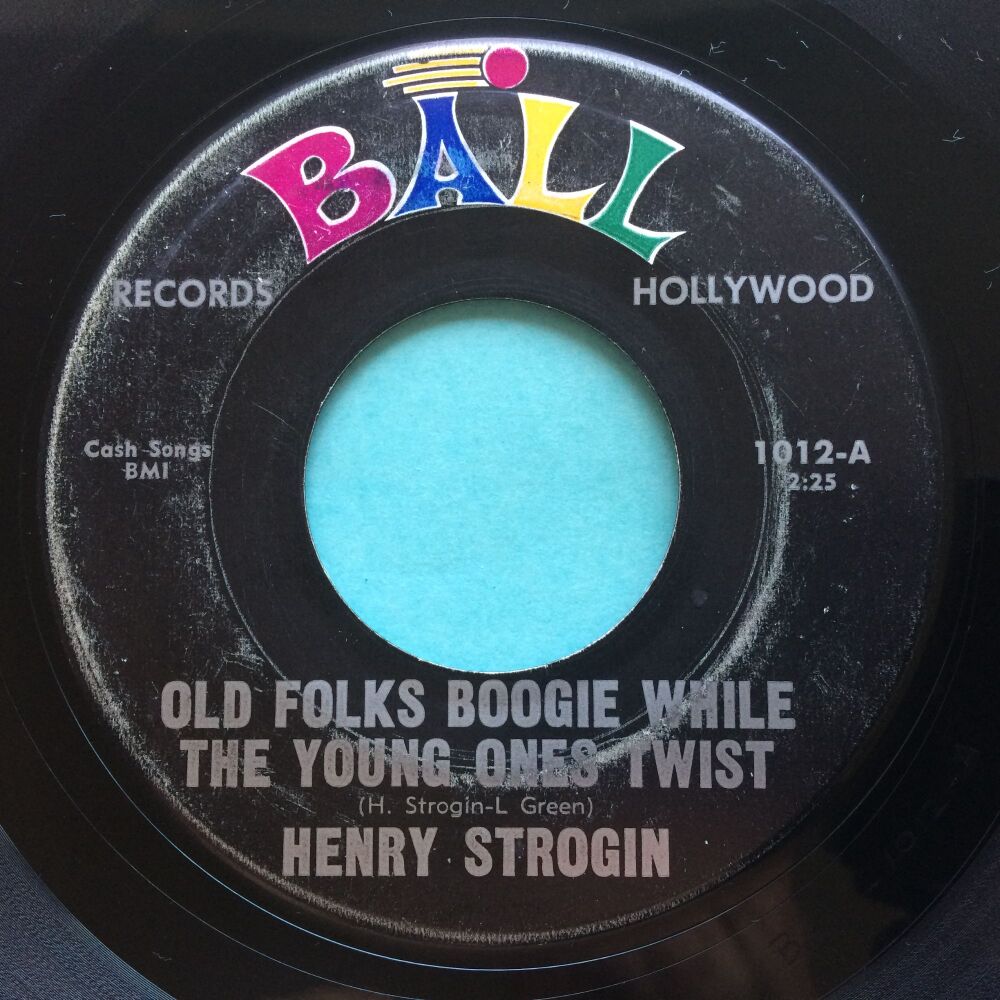Henry Strogin - Old folks boogie while the young folks twist - Ball - Ex-