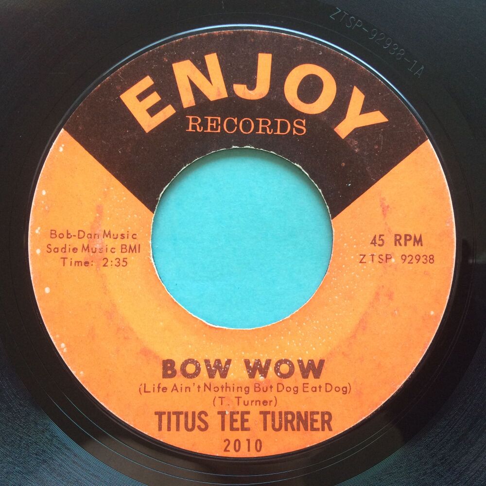 Titus Tee Turner - Bow Wow - Enjoy - VG+