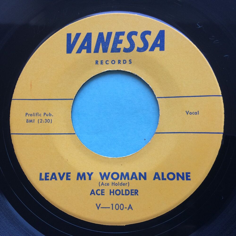 Ace Holder - Leave my woman alone b/w Wabba Suzy-Q  - Vanessa - M-