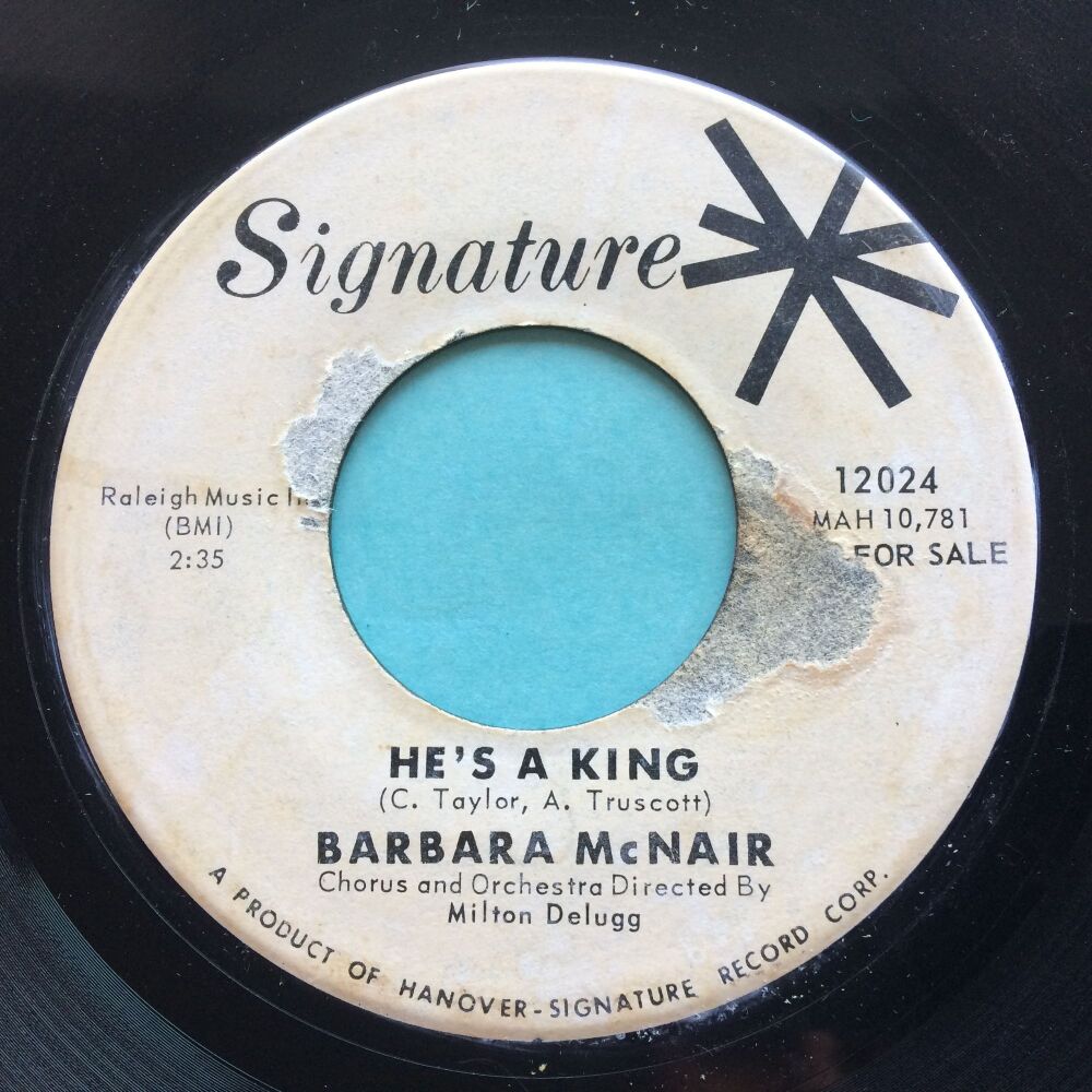 Barbara McNair - He's a king - Signature promo - VG+ (label tear)