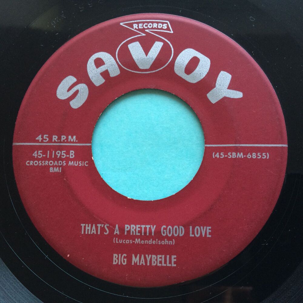 Big Maybelle - That's a pretty good love - Savoy - Ex-