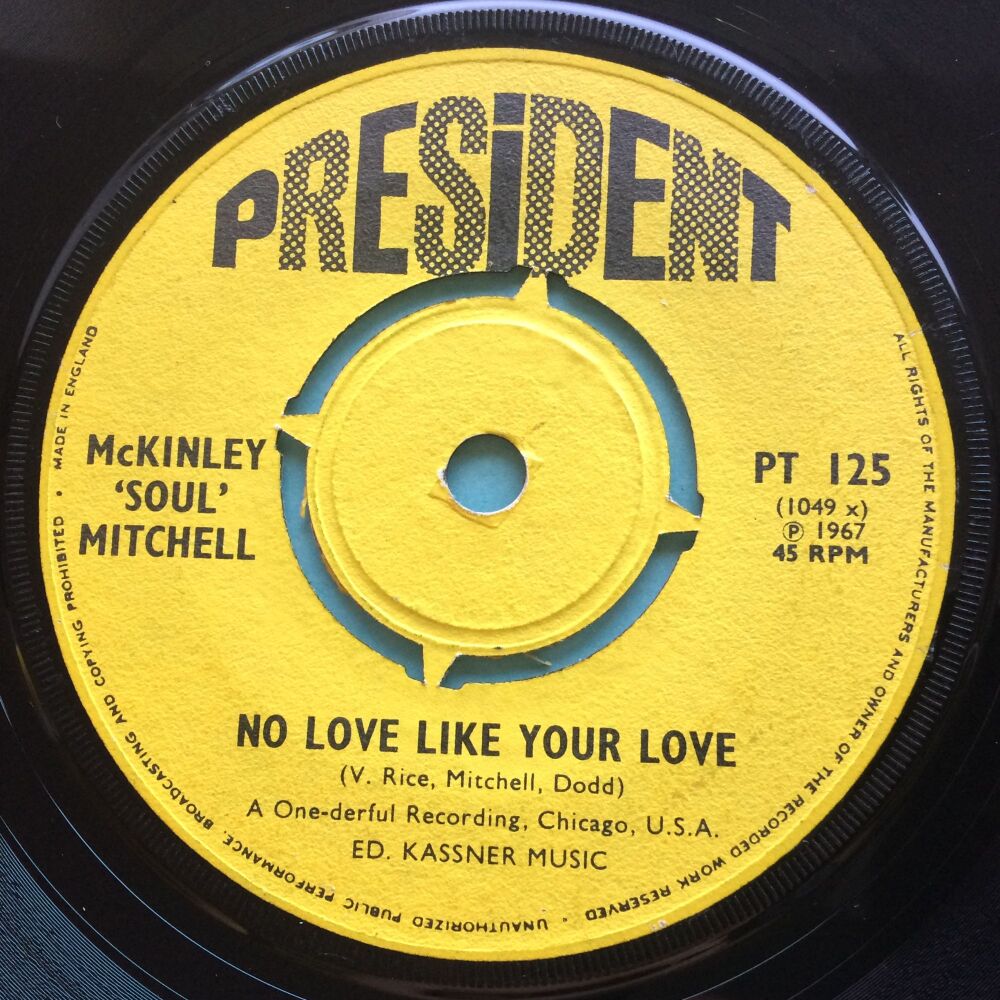 McKinley Mitchell - No love (like my love) b/w The town I live in - UK President - VG+