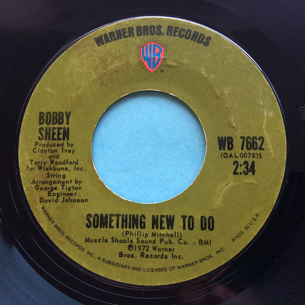 Bobby Sheen - Something new to do b/w I may not be what you want - Warner B