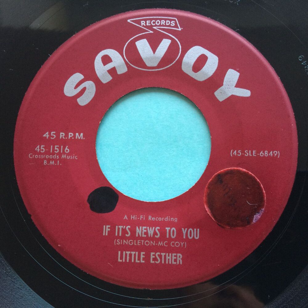 Little Esther - If it's news to you baby - Savoy - Ex- (sol)