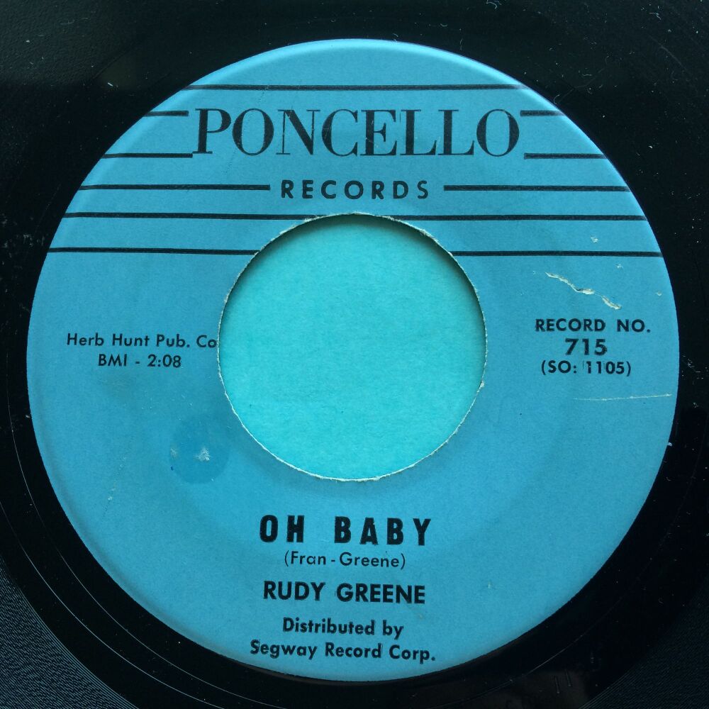 Rudy Greene - Oh baby b/w Hurry Hurry - Poncello - Ex-