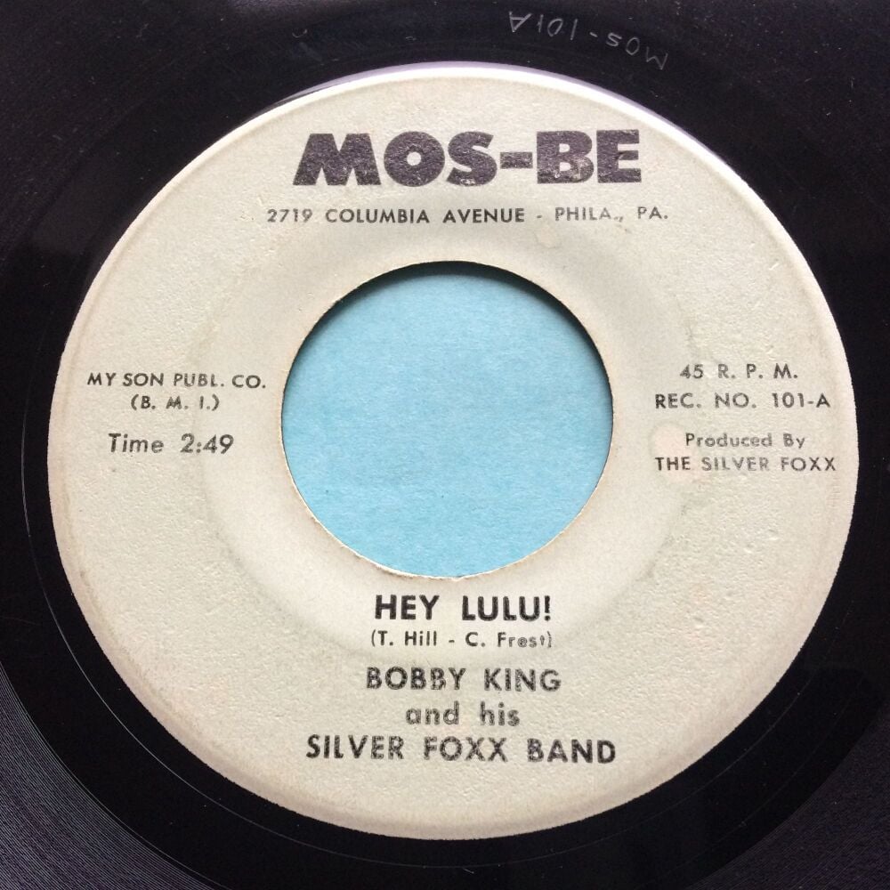 Bobby King and his Silver Foxx Band - Fat bag b/w Hey Lulu ! - Mos-Be - VG+