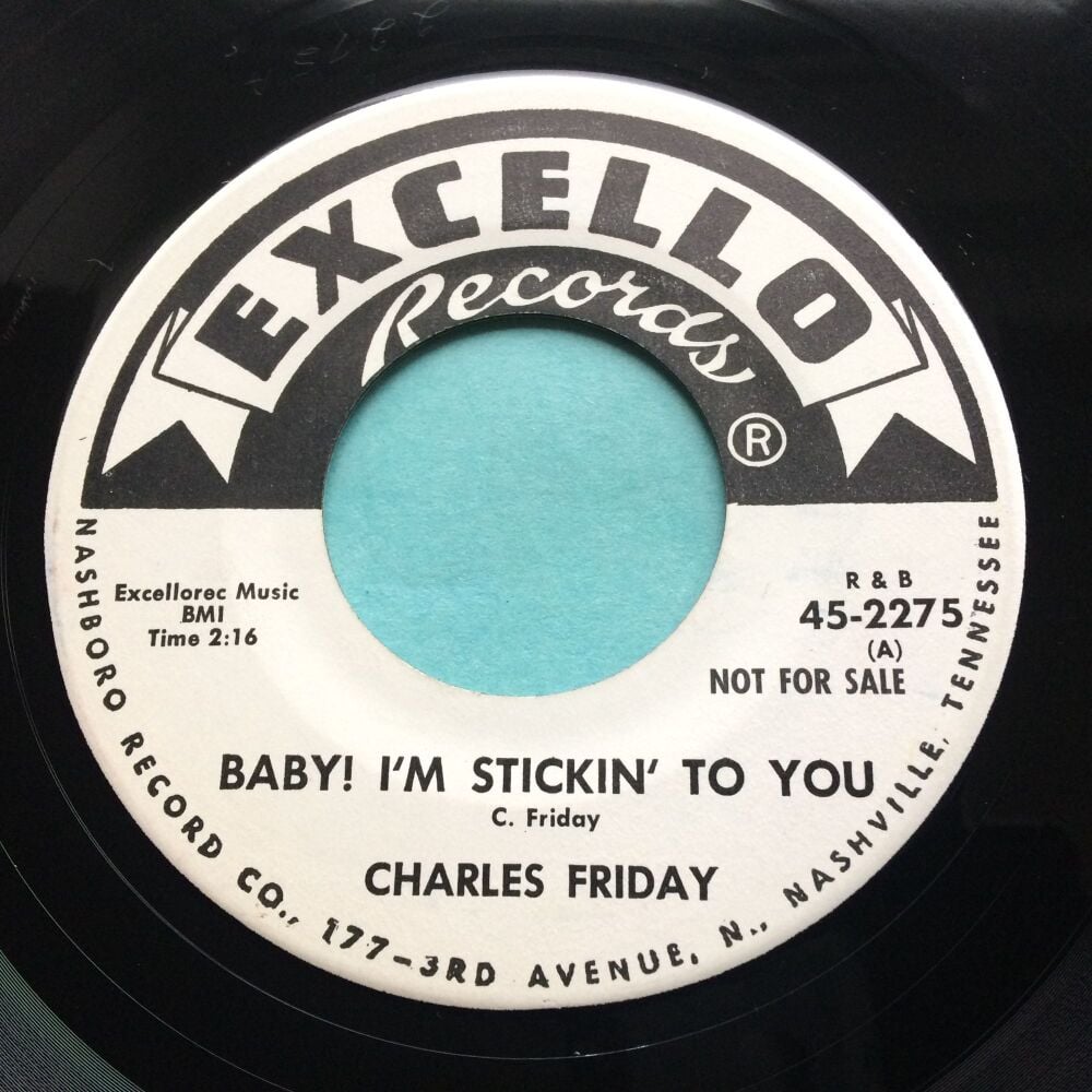 Charles Friday - Baby! I'm stickin' to you - Excello promo - Ex-