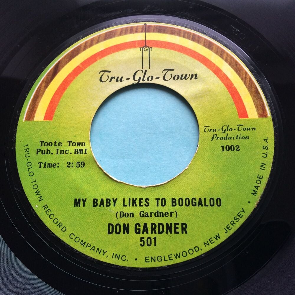 Don Gardner - My baby likes to boogaloo - Tru-Glo-Town - Ex