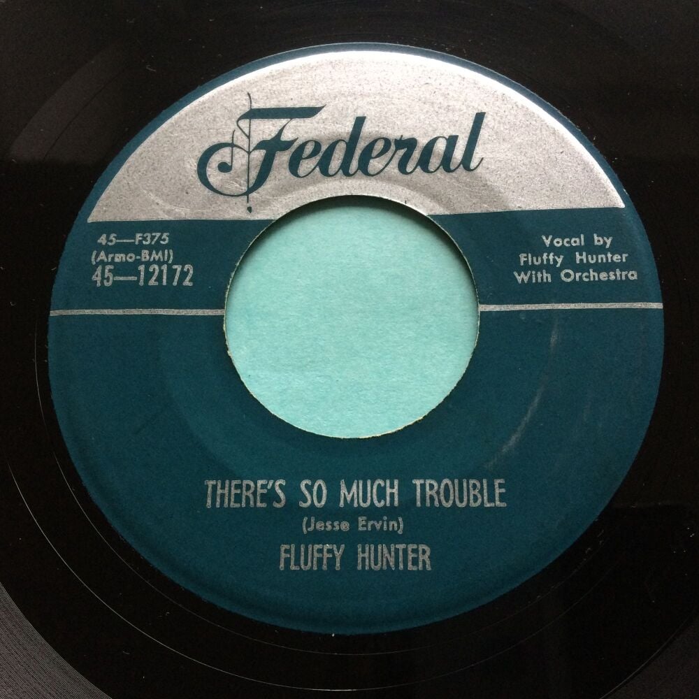 Fluffy Hunter - Theres's so much trouble - Federal - Ex