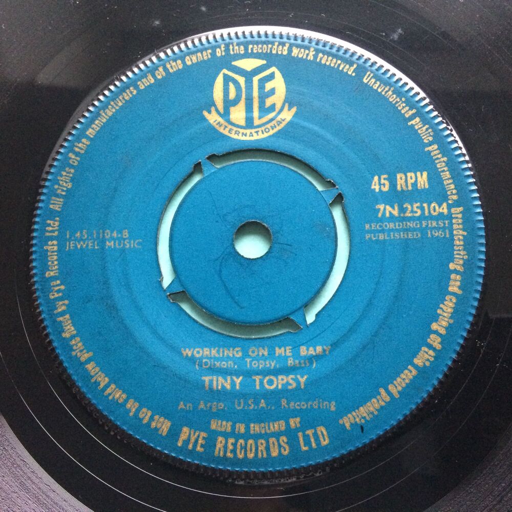 Tiny Topsy - After marriage blues b/w Working on me baby - UK Pye International - Ex-