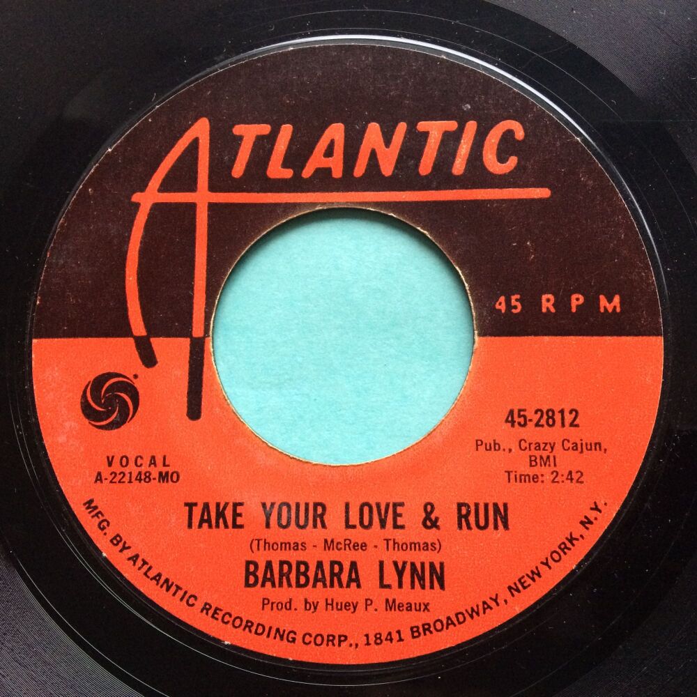 Barbara Lynn - Take your love and run - Atlantic - Ex-