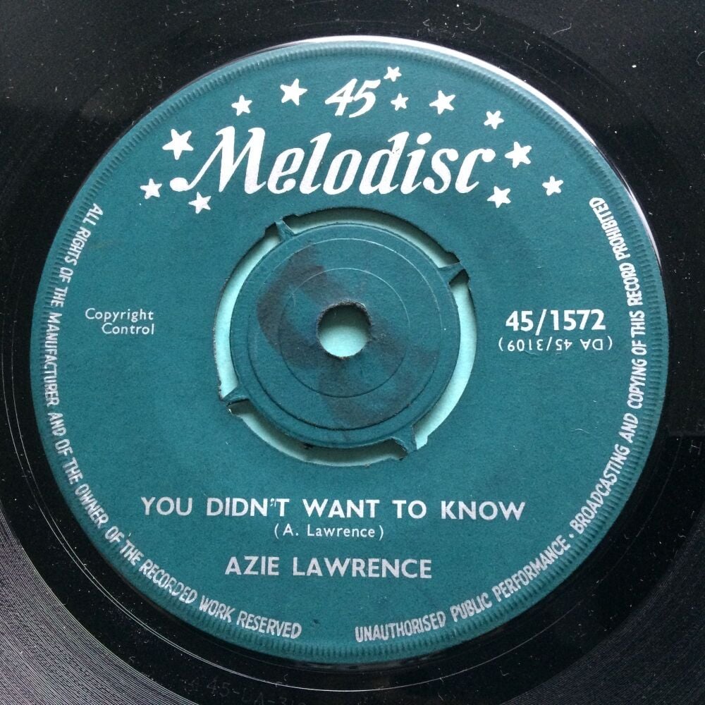 Azie Lawrence - You didn't want to know b/w I want to be in love - Melodisc - Ex