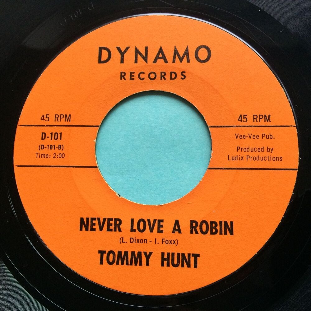 Tommy Hunt - Never love a robin b/w The biggest man - Dynamo - Ex-