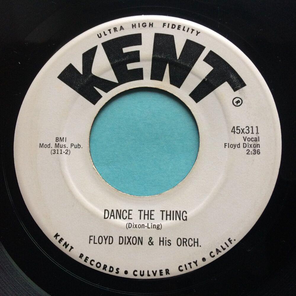 Floyd Dixon & his Orch - Dance the thing - Kent - VG+