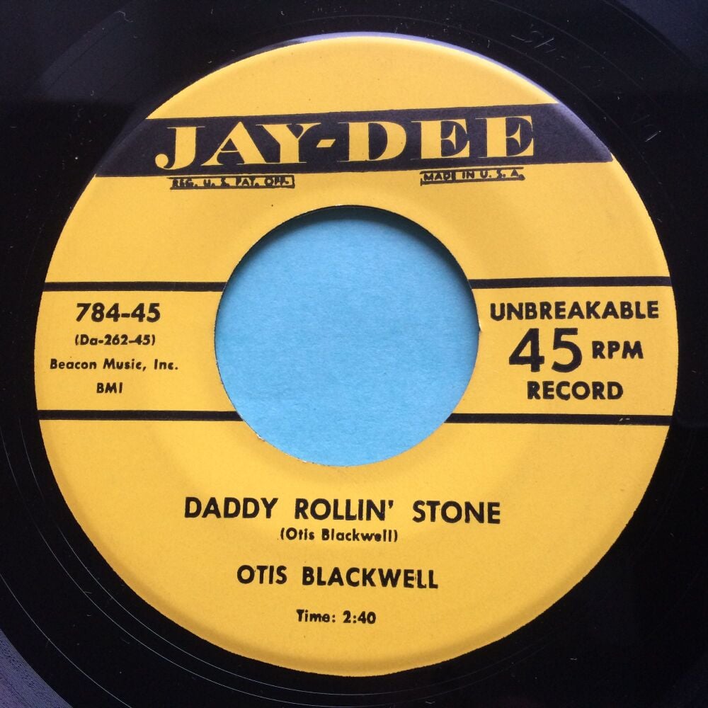 Otis Blackwell - Daddy rollin' stone - Jay-Dee - Ex-