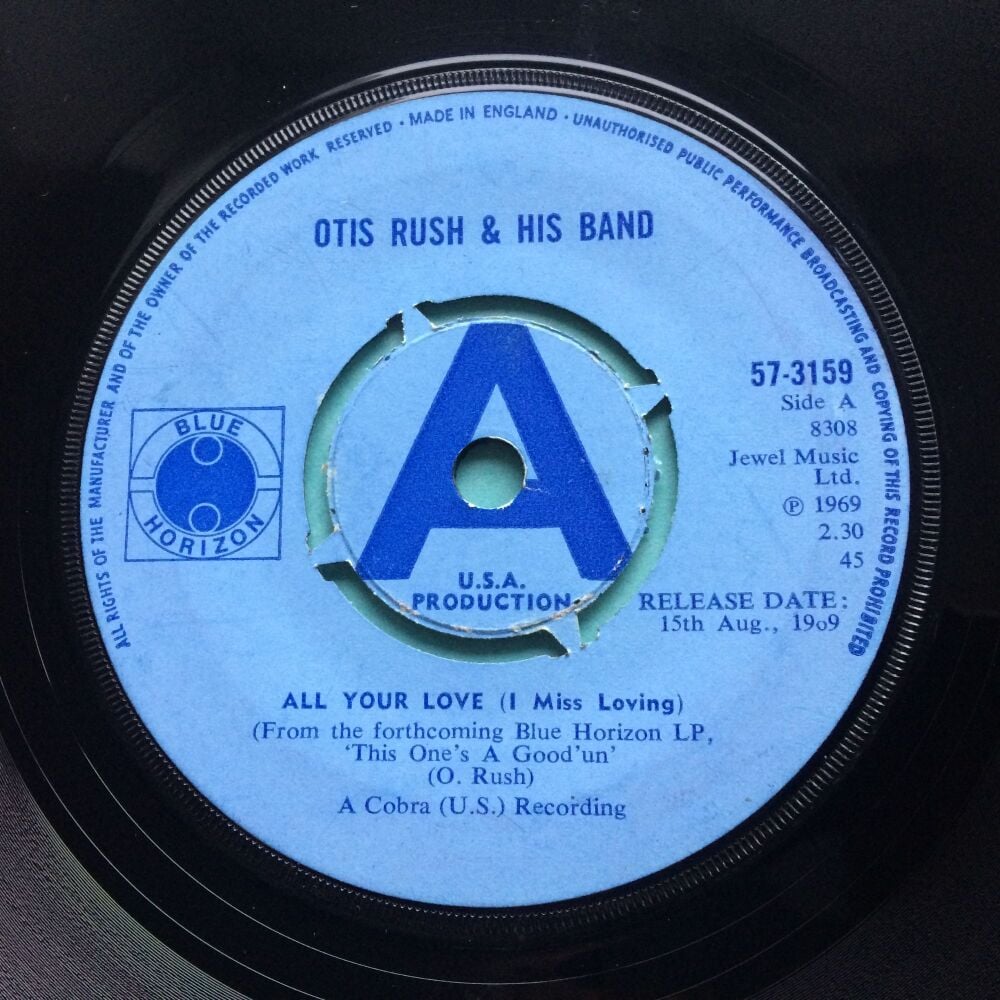 Otis Rush - All your love (I miss loving) b/w Double Trouble - UK Blue Horizon promo - Ex-