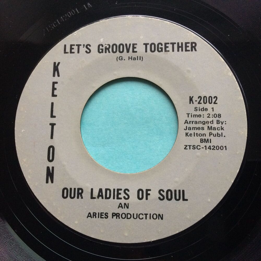 Our Ladies Of Soul  - Let's Groove Together / Don't Make It Impossible - Keltone - Ex-