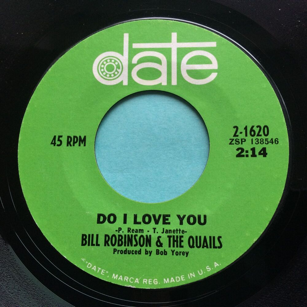 Bill Robinson & The Quails - Do I love you b/w Lay my head on your shoulder - Date - Ex