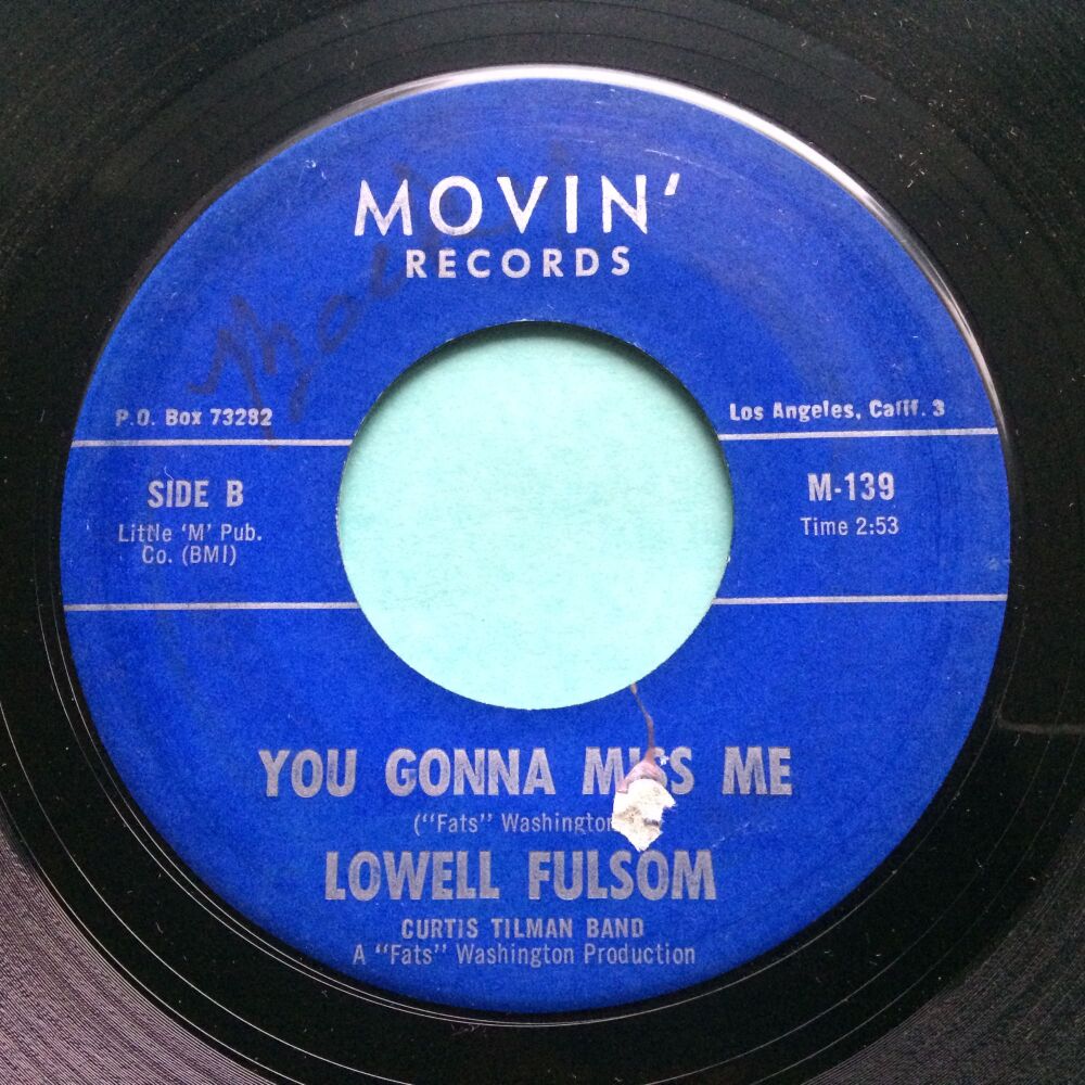 Lowell Fulsom - You gonna miss me - Movin' - VG+
