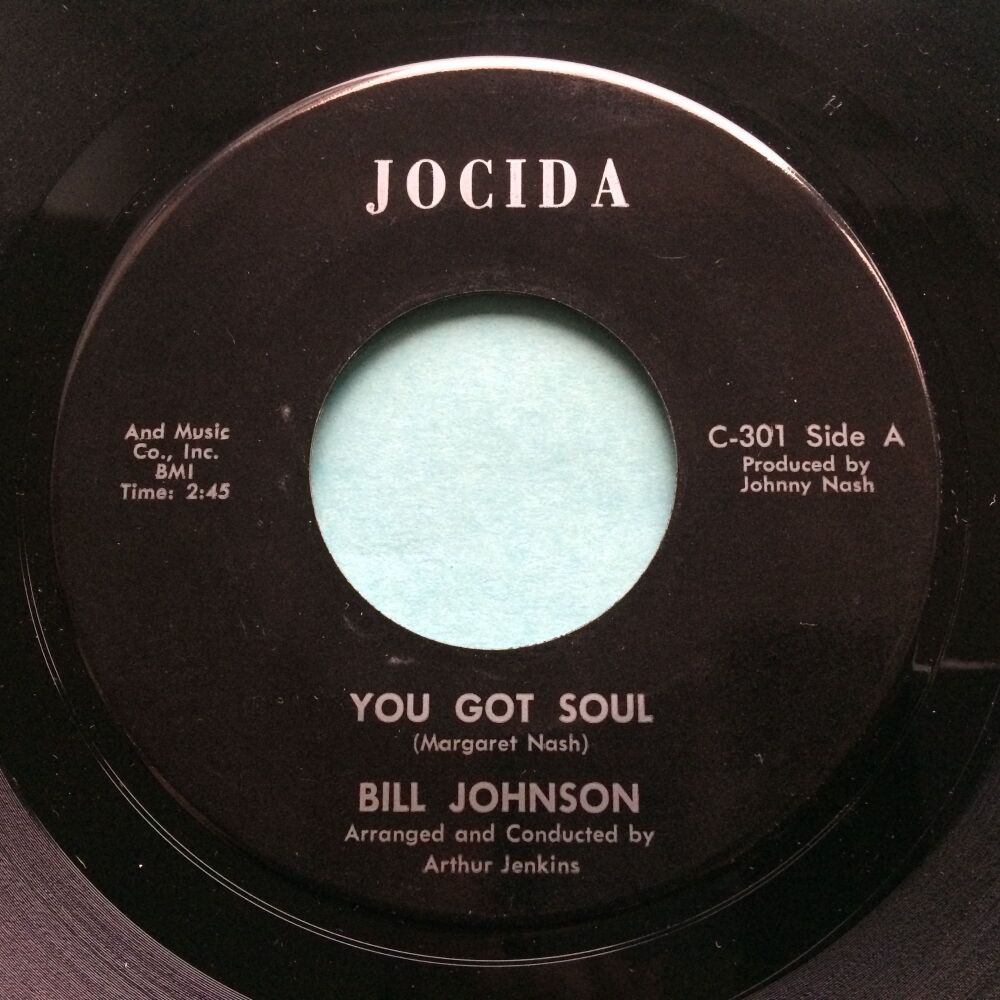Bill Johnson - You got soul b/w It ain't never gonna die - Jocida - Ex-
