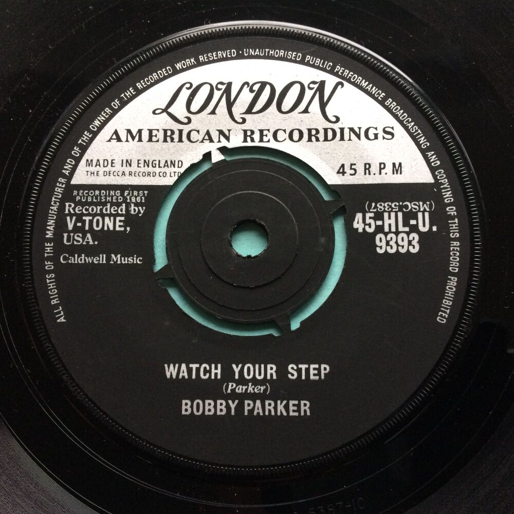 Bobby Parker - Watch your step - UK London - Ex-