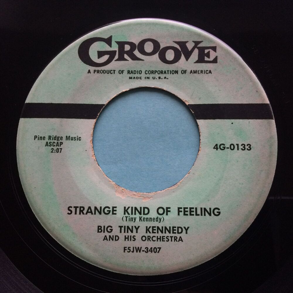 Big Tiny Kennedy - Strange kind of feeling - Groove - Ex