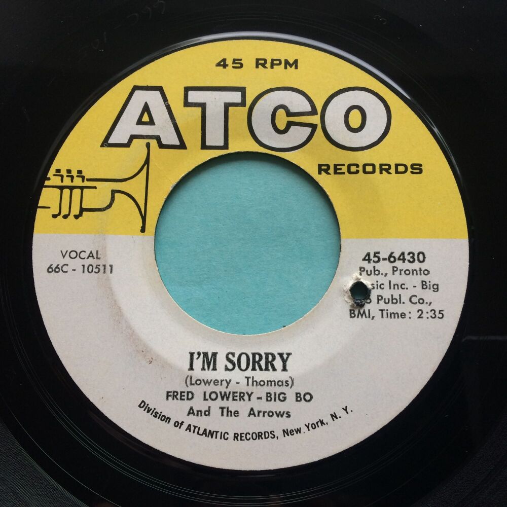 Fred Lowery - I'm sorry b/w You're not worth the tears  - Atco - Ex