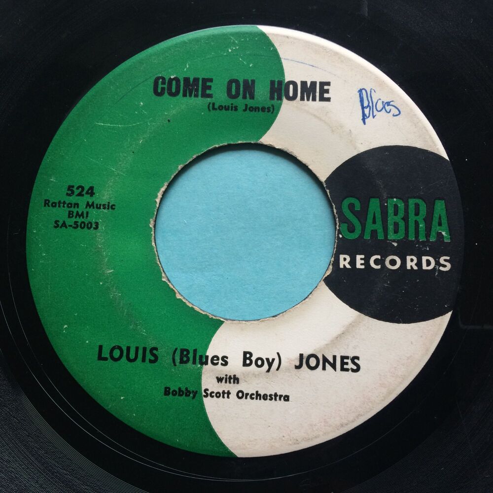 Louis (Blues Boy) Jones - Come on home b/w I cried - Sabra - VG+