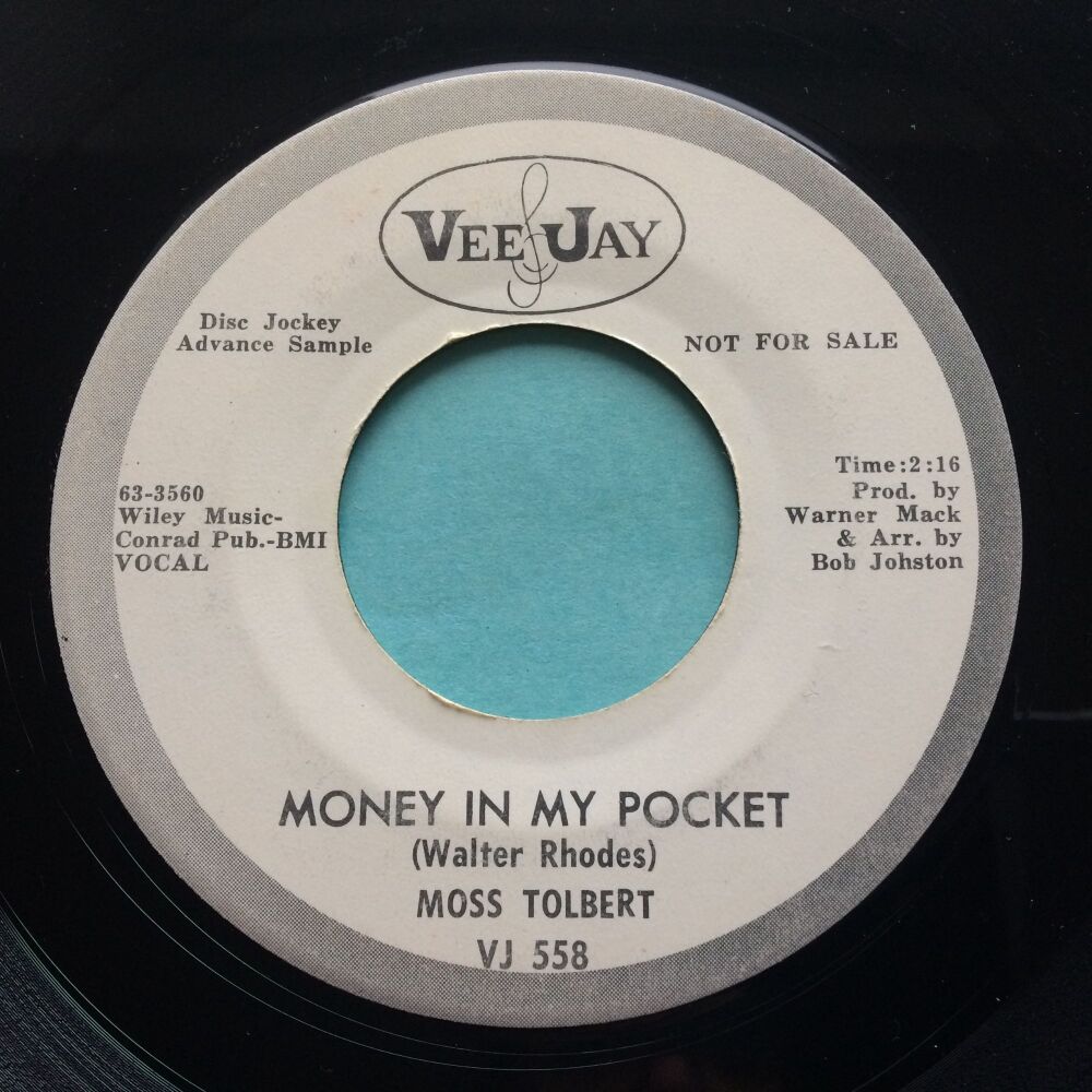 Moss Tolbert - Money in my pocket - Vee-Jay promo - Ex-