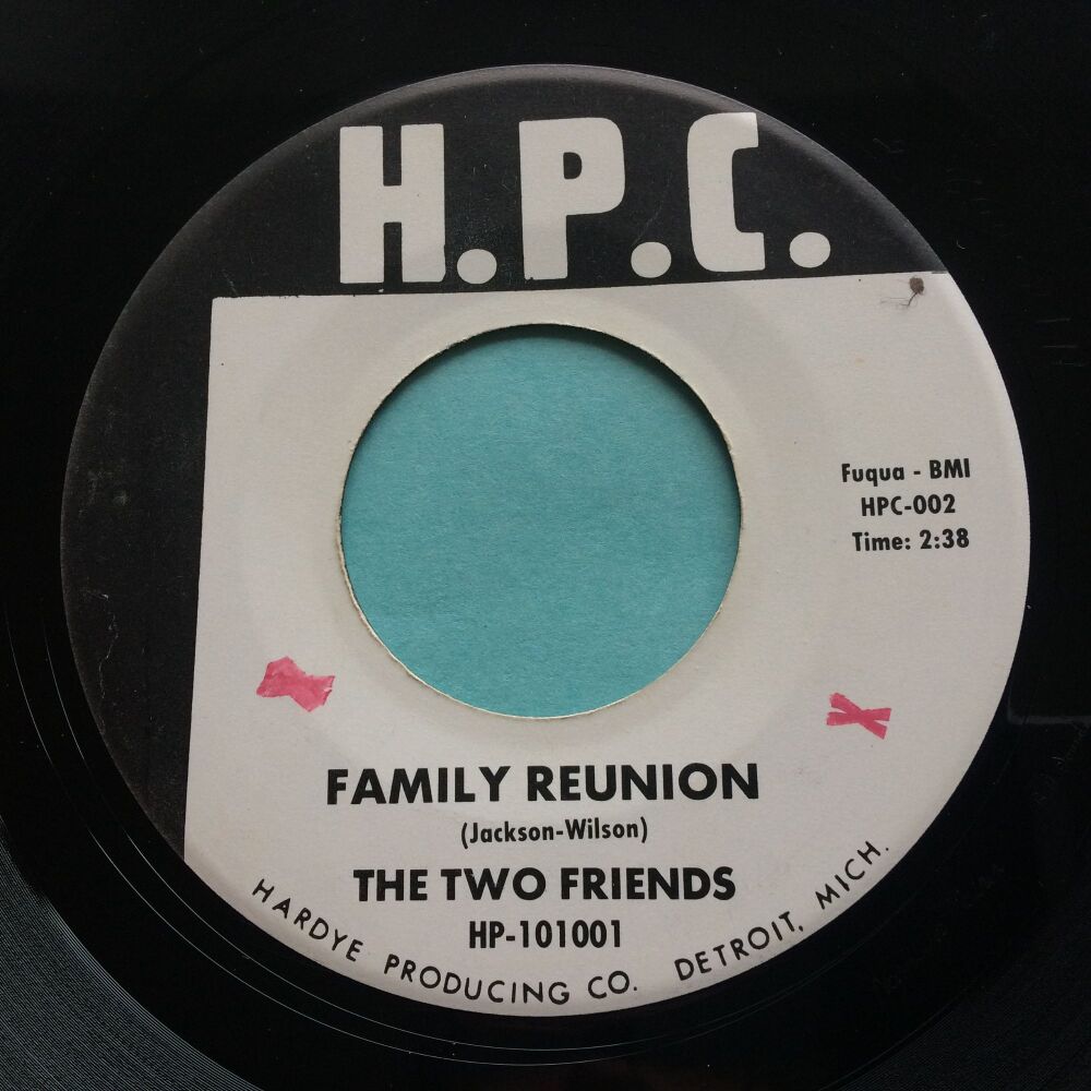 Two Friends - Family Reunion b/w Just too much to hope for - H.P.C. - Ex