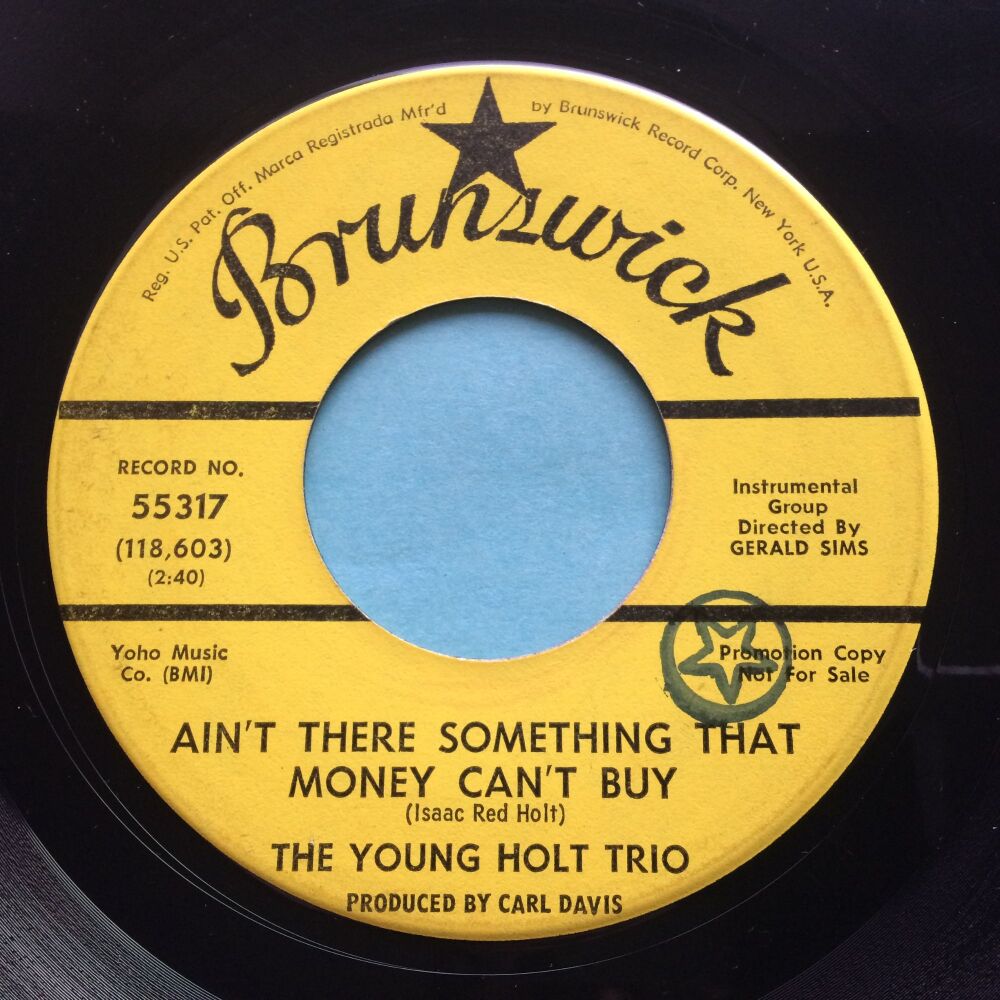 Young Holt Trio - Ain't there something money can't buy - Brunswick promo - VG+